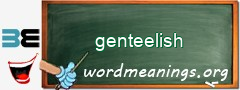 WordMeaning blackboard for genteelish